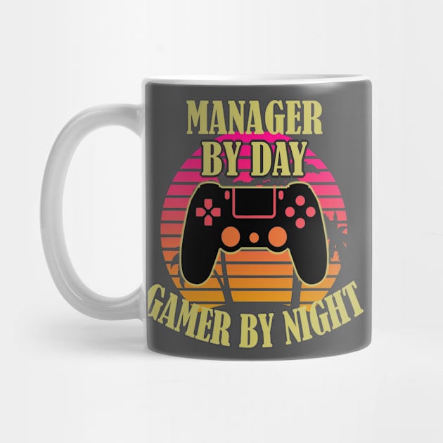 Manager By Day Gamer By Night by Trade Theory